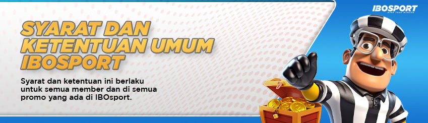 SYARAT DAN KETENTUAN UMUM IBOSPORT